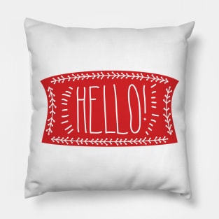 Hello! Pillow