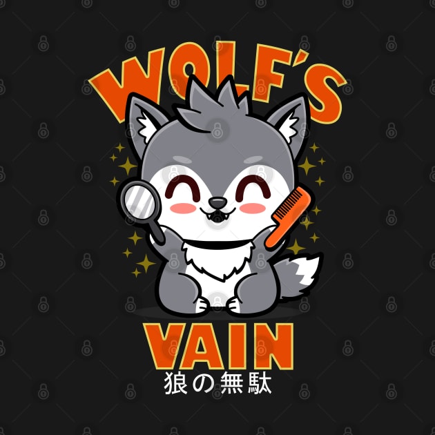 Wolf's Vain Funny Cute Kawaii Wolf Humor Meme Gift by BoggsNicolas