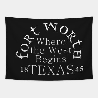 Fort Worth Where The West Begins Tapestry