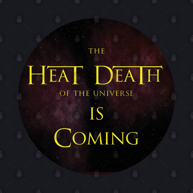 The Heat Death of the Universe is Coming - Universe - Baseball T-Shirt ...