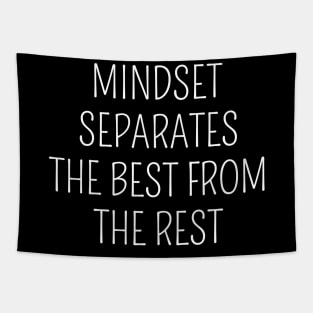 Mindset separates the best from the rest | Abundance mindset Tapestry