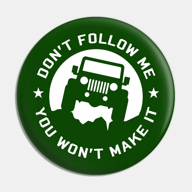 Don't Follow me Pin by TeeGo