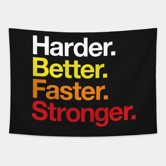 Harder. Better. Faster. Stronger. (warm colours) Tapestry by conform