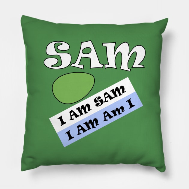 I'm Sam Pillow by AnjPrint