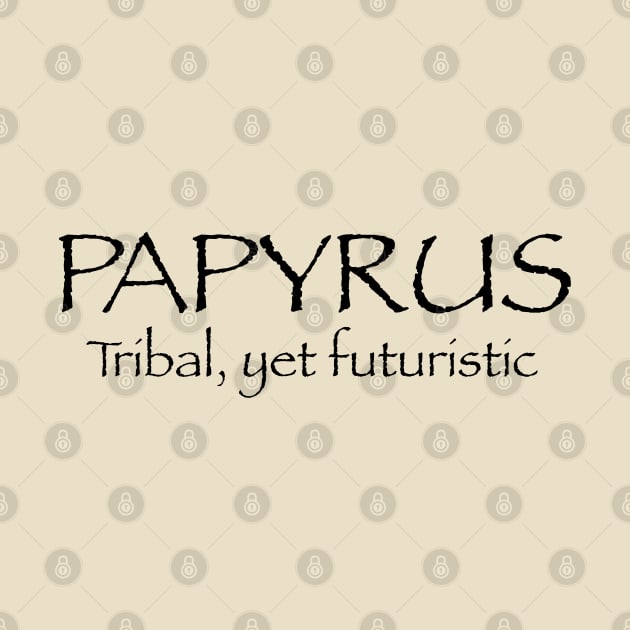 Papyrus by triggerleo