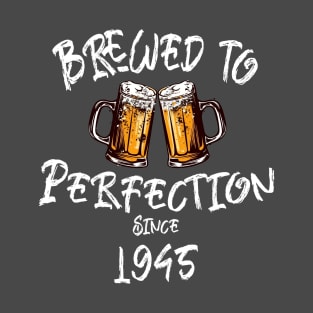 Brewed to Perfection, Personalized Birth Year T-shirt, Birthday Custom Shirt, Birthday Gift, Tee T-Shirt