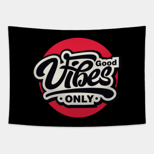 Good Vibes Only Tapestry