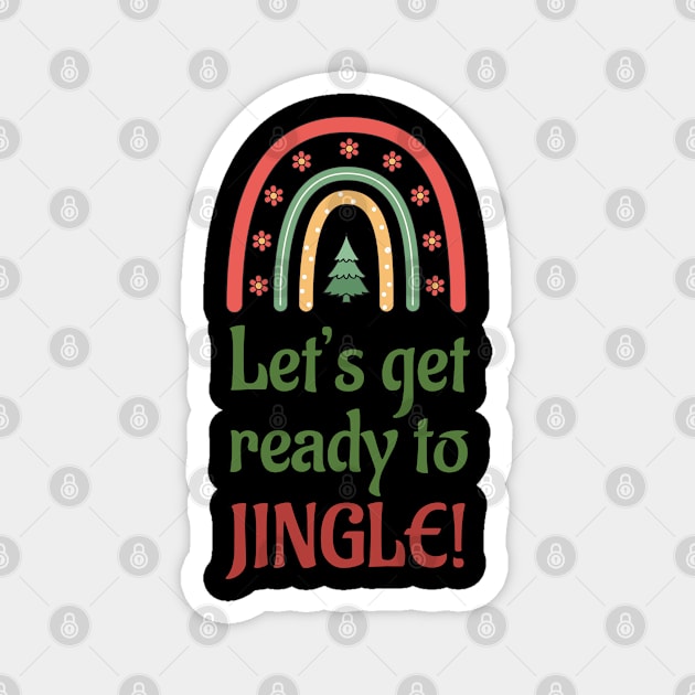 Lets Get Ready To Jingle Magnet by TurnEffect