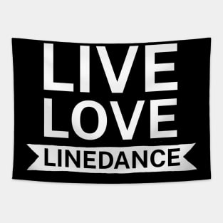 Live love linedance Tapestry