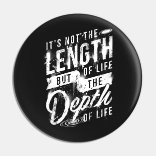 Depth of Life Pin