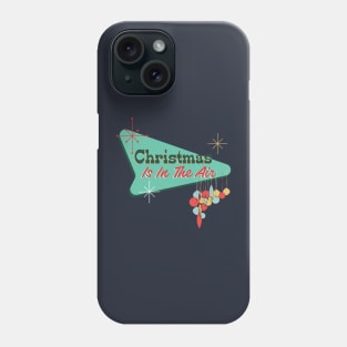 Christmas Is In The Air Phone Case