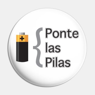 Ponte las Pilas latino design Pin