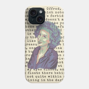 Margaret Atwood Portrait and Handmaid's Tale Quote Phone Case