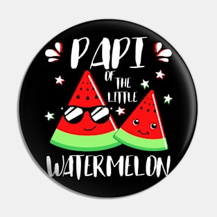 Papi Of The Little Watermelon Pin