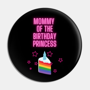 Mommy of The Birthday Girl Pin