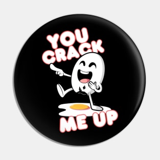 You Crack Me Up Pin