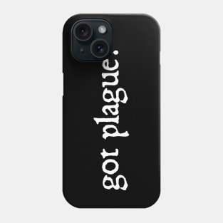 Doctor Beak's "Got Plague?" Phone Case