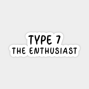 Enneagram Type 7 (The Enthusiast) Magnet