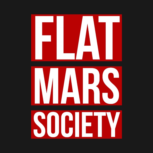 Flat Mars Society by Room Thirty Four