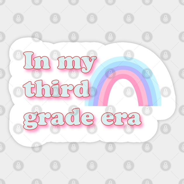 In my third grade era, back to school design - Back To School - Sticker ...
