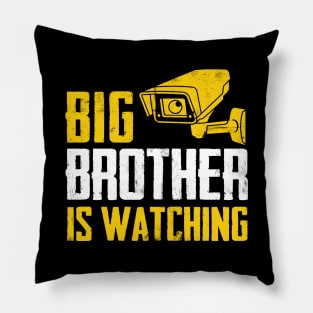 Big Brother Is Watching Pillow