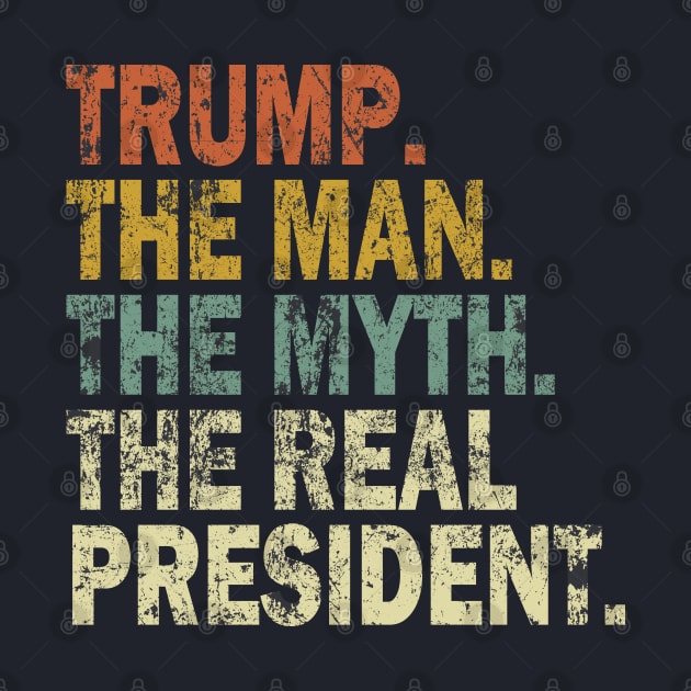 Trump The Man Myth Real President by Etopix