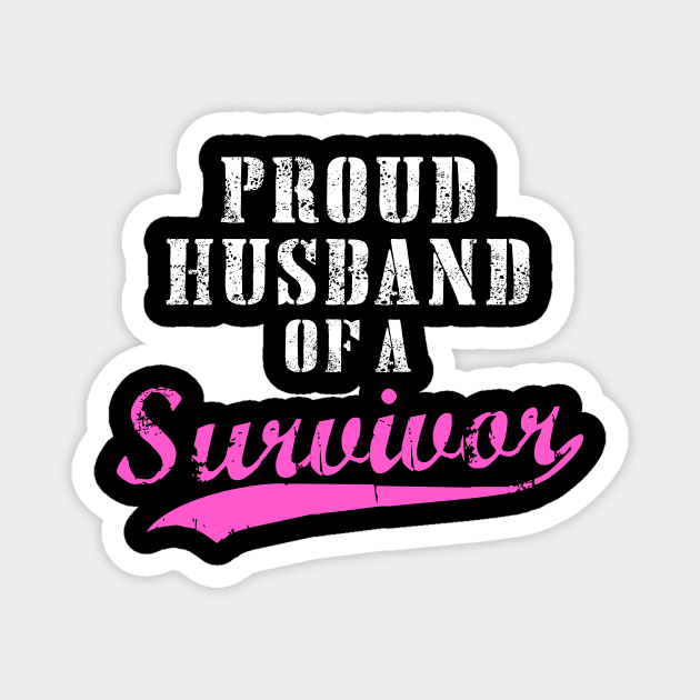 Proud Husband Of A Survivor Magnet by jpmariano