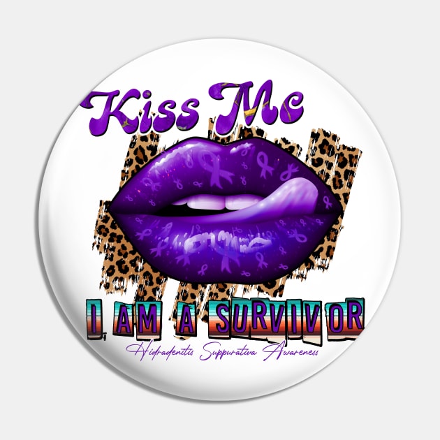 Hidradenitis Suppurativa Awareness Ribbon Lips Kiss Me I Am A Survivor