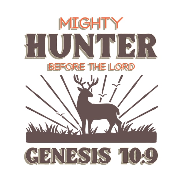 Be a Mighty Hunter Before the Lord by KSMusselman