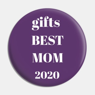 Gifts best mom 2020 Pin