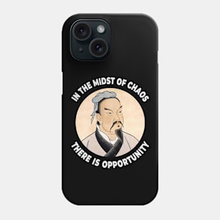 🐼 In Midst of Chaos There Is Opportunity, Sun Tzu Quote Phone Case