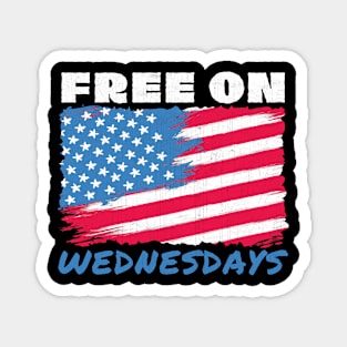 Free on Wednesdays Political Humor Magnet