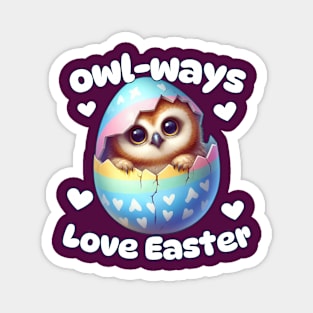 Owl-ways Love Easter Magnet