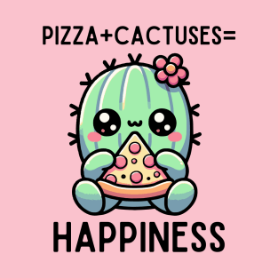 Cactuses & Pizza make me Happy T-Shirt