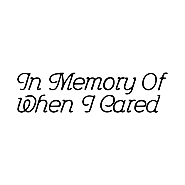 In Memory Of When I Cared - Retro Pink by xxxJxxx