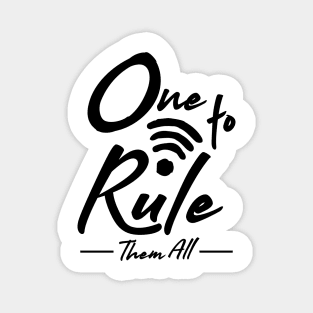 Wifi One to Rule Them All Magnet