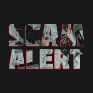 Scam Alert T-Shirt