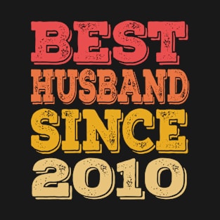 Best Husband Since 2010 T-Shirt