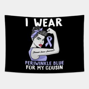 I Wear Periwinkle Blue For My Cousin - Cancer Awareness Tapestry