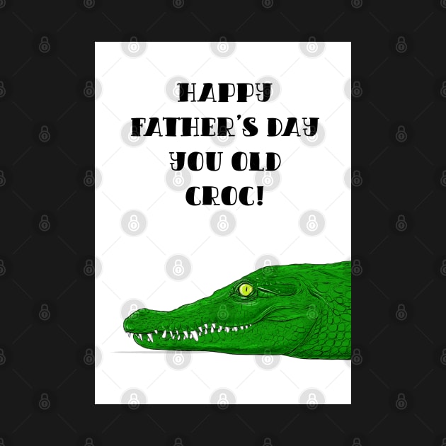 Old Croc Father's Day by AdamRegester