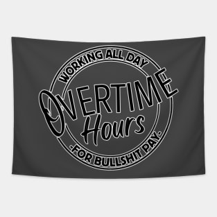 Overtime Hours Tapestry