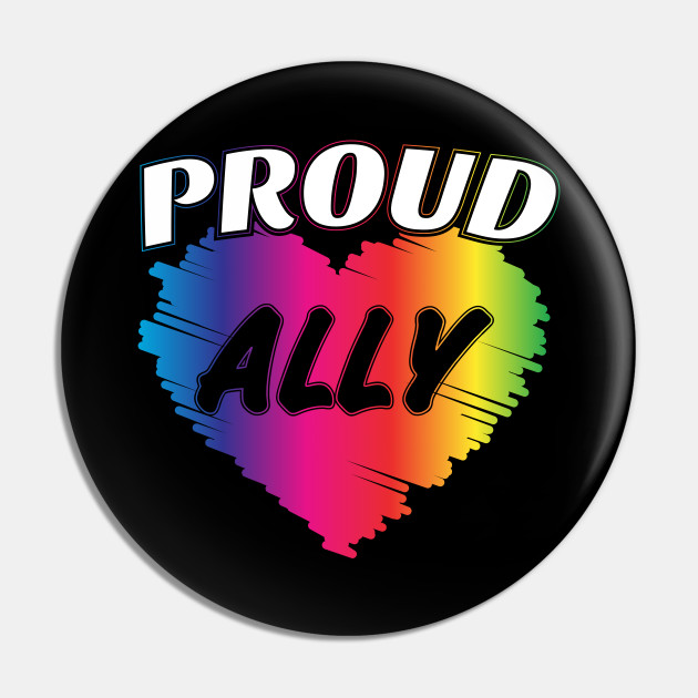 Proud Ally Heart Lgbtq Gay Pride Gender Equality Heterosexual Ally Pin Teepublic Au - roblox pride island