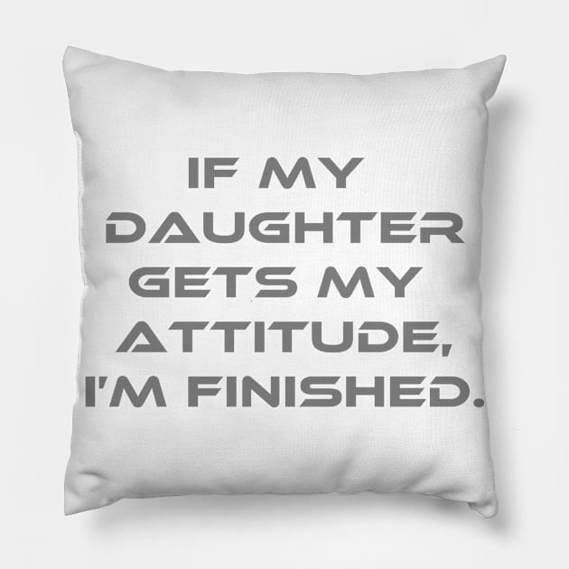 My Daughter Pillow by Z1