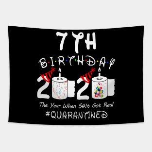 7th Birthday 2020 The Year When Shit Got Real Quarantined Tapestry