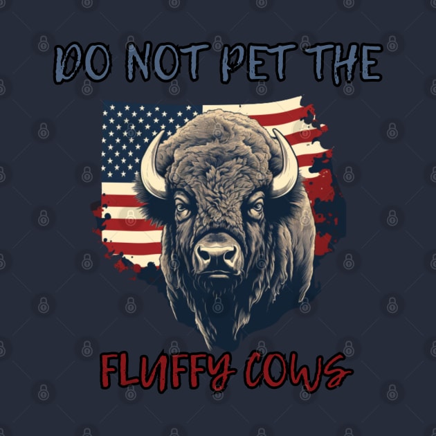 Do not pet the fluffy cows! American Bison, American Flag by Pattyld