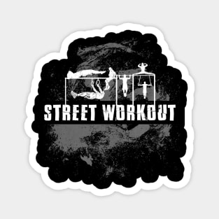 Street Workout Motivation Magnet