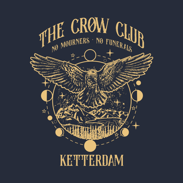 Six of Crows - Ketterdam Crow Club by OutfittersAve