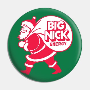 Big Nick Energy Pin