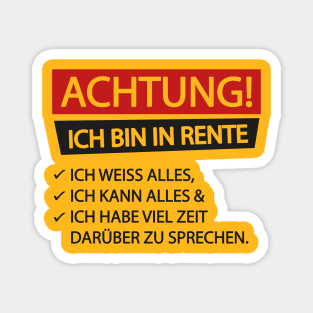 Achtung ich bin in rente (black) Magnet