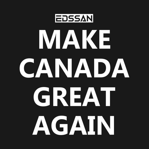 Make Canada Great Again by HawaiPlus